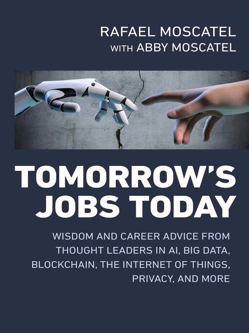Title details for Tomorrow's Jobs Today by Rafael Moscatel - Available
